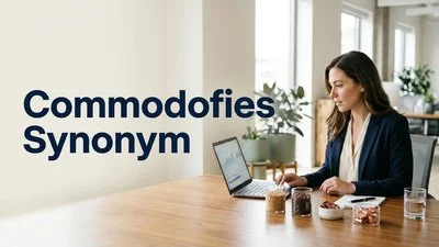 Commodofies Synonym